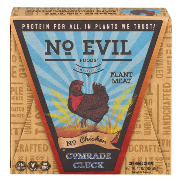 Save on No Evil Foods Plant Meat Comrade Cluck Chicken
