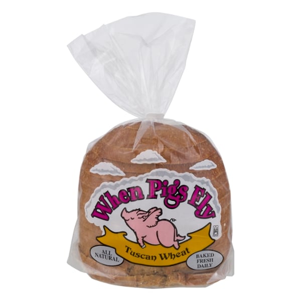 When Pigs Fly Natural Tuscan Wheat Sliced Bread Loaf