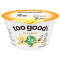 Too Good & Co. Low Fat Vanilla Blended Greek Yogurt Cup