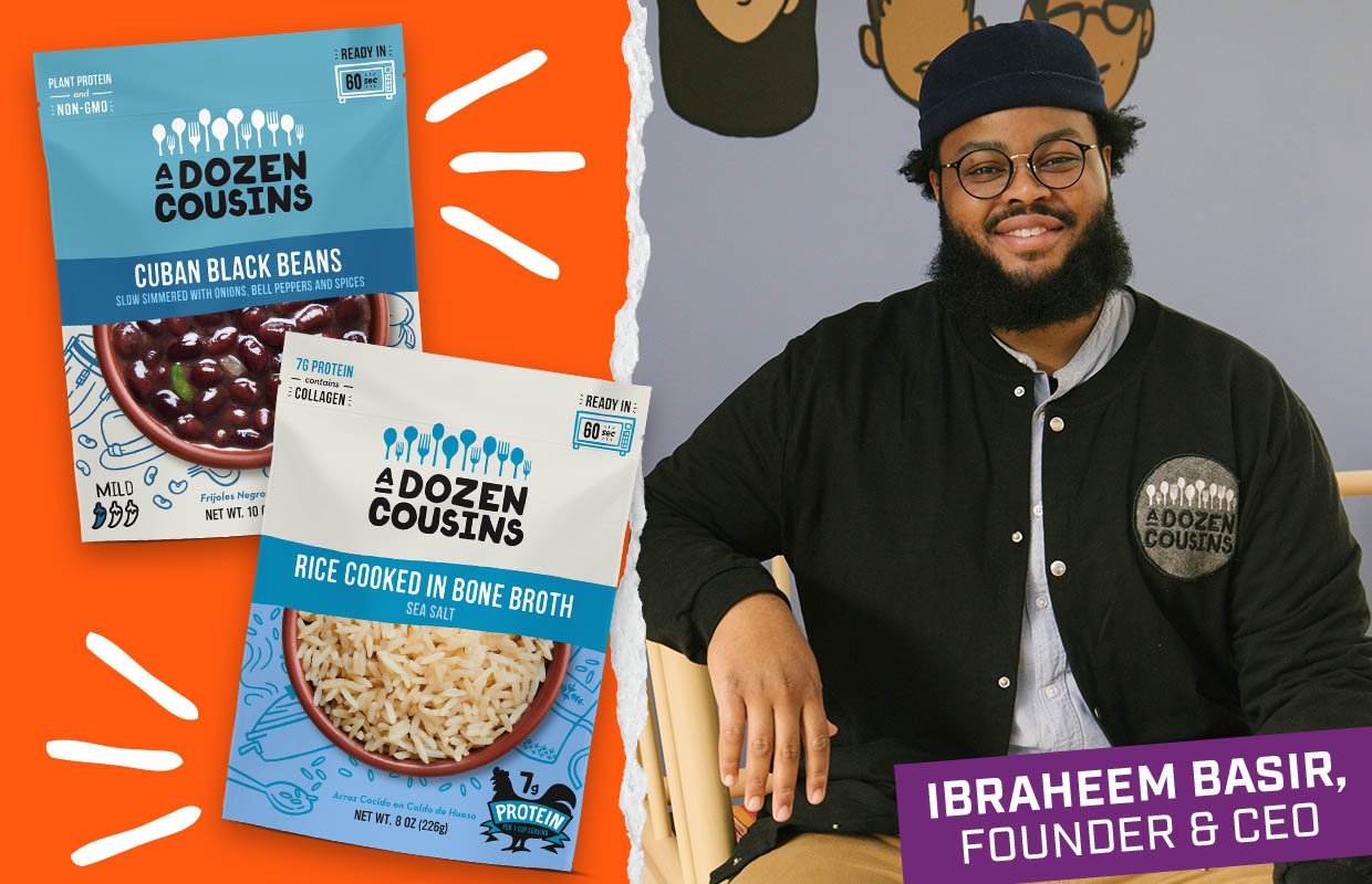 “Split promotional image showing packaged ‘A Dozen Cousins’ Cuban black beans and rice products on one side and a seated business owner wearing branded apparel on the other, with text reading ‘Ibraheem Basir, Founder & CEO.’”