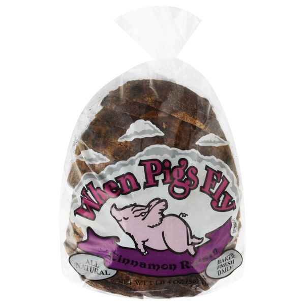 When Pigs Fly Natural Cinnamon Raisin Sliced Bread Loaf